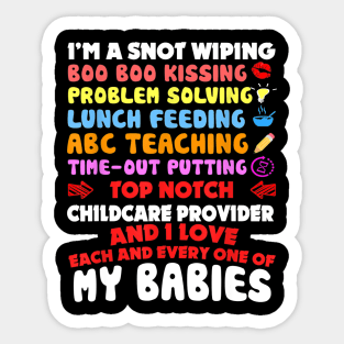 Top Notch Daycare Teacher I Love Each Every One Of My Babies Sticker